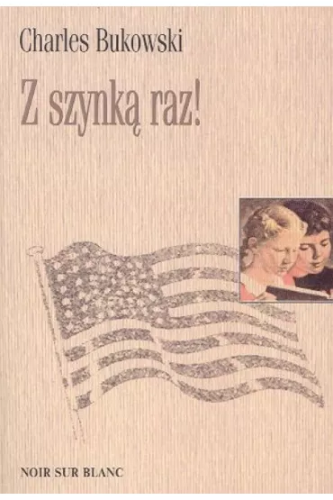 Z szynk� raz br