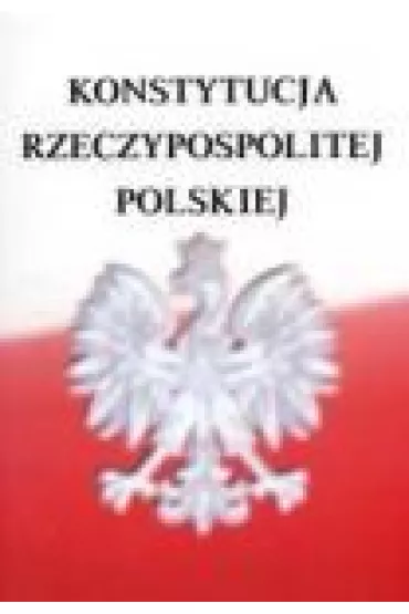 Konstytucja Rzeczypospolitej Polskiej
