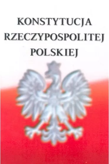 Konstytucja Rzeczypospolitej Polskiej
