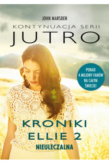 Kroniki Ellie 2: Nieuleczalna - John Marsden