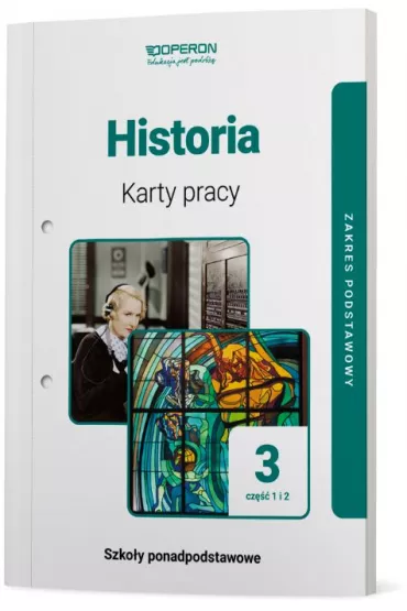 Historia 3. Karty pracy. Cz�� 1 i 2. Zakres podstawowy. Szko�y ponadpodstawowe - Adam Balicki