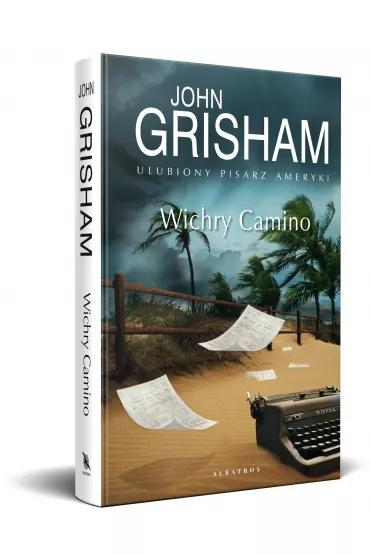 Wichry Camino. Wyspa Camino. Tom 2 - John Grisham