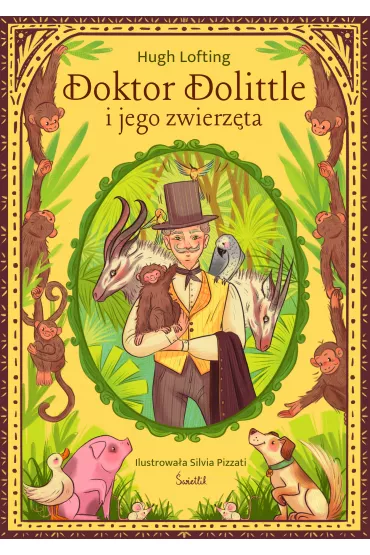 Doktor Dolittle i jego zwierzta. Klasyka wietlika - Hugh Lofting