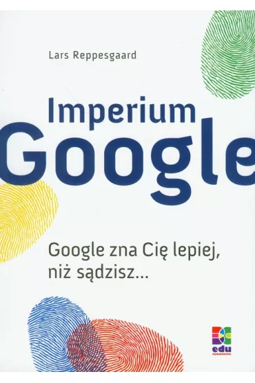 Imperium Google - Reppesgaard Lars