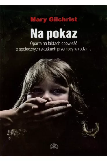 Na pokaz - Mary Gilchrist
