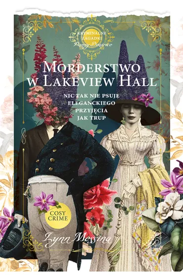 Morderstwo w Lakeview Hall. Kryminalne zagadki panny Beatrice - Lynn Messina
