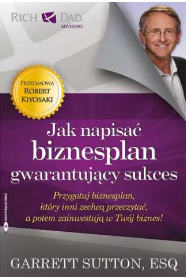 Jak napisa� biznesplan gwarantuj�cy sukces - Garrett Sutton
