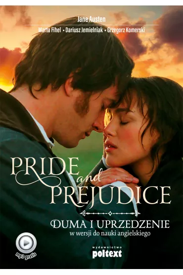 Pride and Prejudice. Duma i uprzedzenie w wersji do nuki angielskiego - Dariusz Jemielniak, Marta Fihel, Grzegorz Komerski, Jane Austen