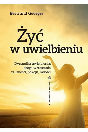 �y� w uwielbieniu - Bernard Georges