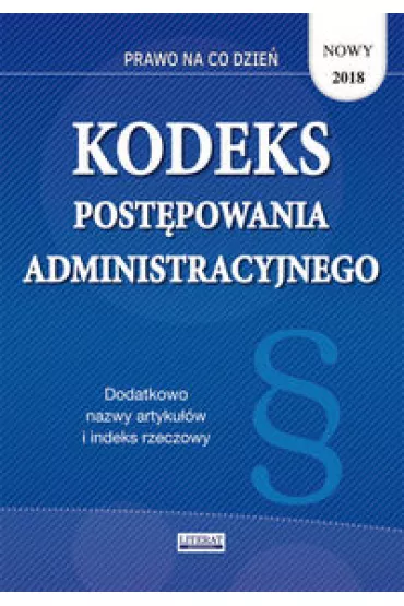 Kodeks post�powania administracyjnego 2018