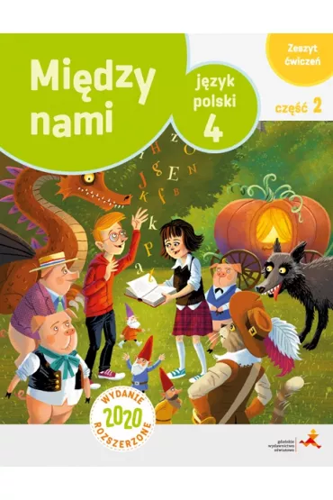 Mi�dzy nami. J�zyk polski 4. Zeszyt �wicze�. Cz�� 2. Wydanie rozszerzone 2020 (Wersja A) - Agnieszka �uczak, Anna Murdzek, Kamila Krzemieniewska-Kleban