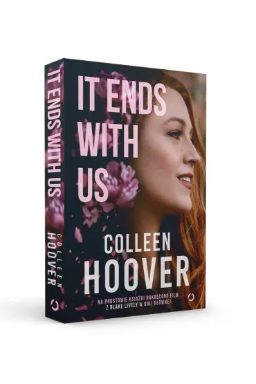 It Ends With Us (wydanie filmowe) [wyd. 4, 2024] - Colleen Hoover