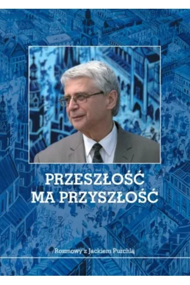 Przesz�o�� ma przysz�o�� - Mateusz M K�agisz