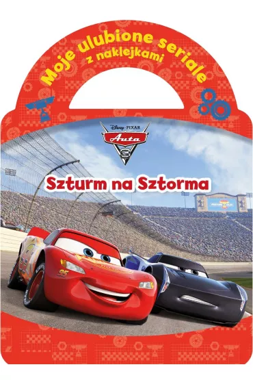 Moje ulubione seriale z naklejkami. Disney Pixar. Auta. Szturm na Sztorma