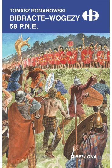 eBook Bibracte-Wogezy 58 p.n.e. mobi epub - Tomasz Romanowski