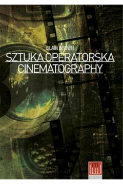 Sztuka Operatorska. Cinematography