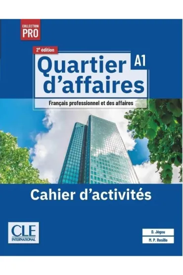 Quartier d`affaires A1. Zeszyt �wicze� + online 2 edycja - Delphine Jegou, Paz Rosillo Mari
