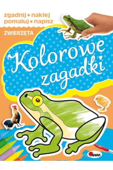 Kolorowe zagadki. Zwierz�ta * * - Piotr Kozera