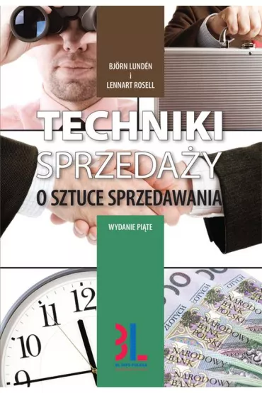 eBook Techniki sprzeda�y. O sztuce sprzedawania. Wydanie 5 pdf - Rosell Lennart