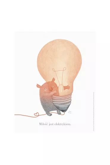 Mi�o��. Uczuciowy plakat.Plakat z ilustracj� z ksi��ki „Co robi� uczucia?”