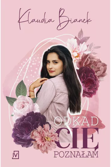 Odk�d ci� pozna�am - Klaudia Bianek