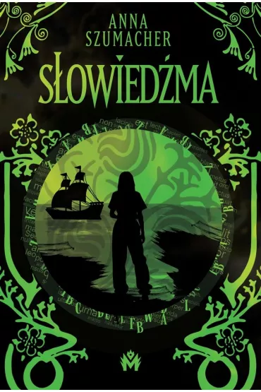 S�owied�ma. S�owotw�rczyni. Tom 2 - Anna Szumacher