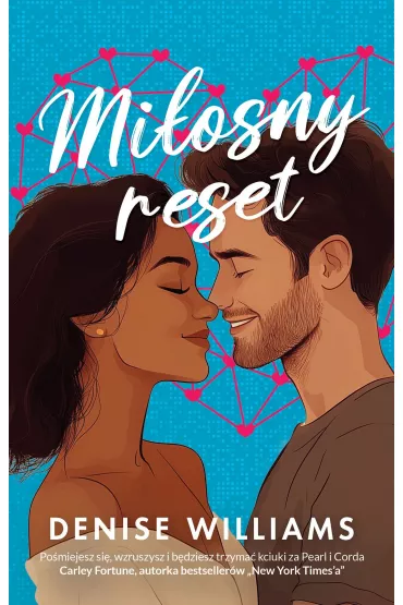Mi�osny reset - Denise Williams