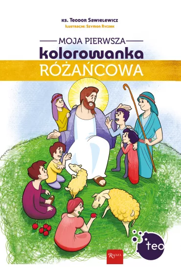 Moja pierwsza kolorowanka r�a�cowa - Teodor Sawielewicz