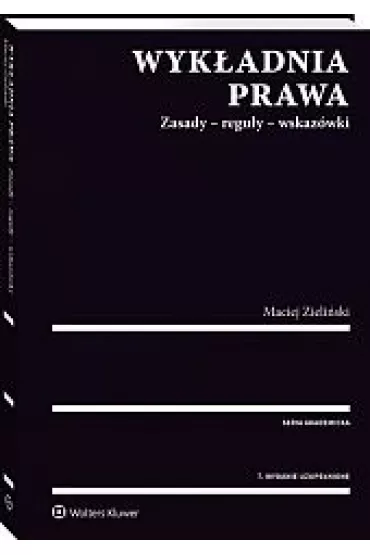 Wyk�adnia prawa - Maciej Zieli�ski