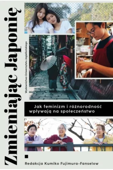 Zmieniajc Japoni - Kumiko Fujimura-Fanselow