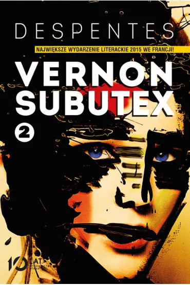 Vernon Subutex. Tom 2 - Virginie Despentes