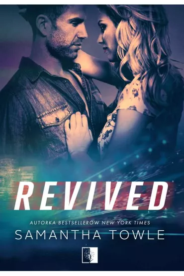 Revived. Revved. Tom 2 - Samantha Towle