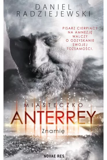 Miasteczko Anterrey. Znami - Daniel Radziejewski