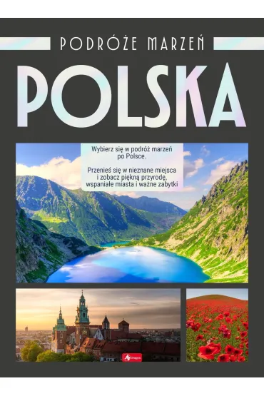 Polska. Podr�e marze�