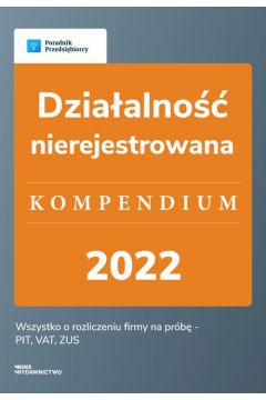 eBook Dziaalno nierejestrowana - kompendium 2022 pdf