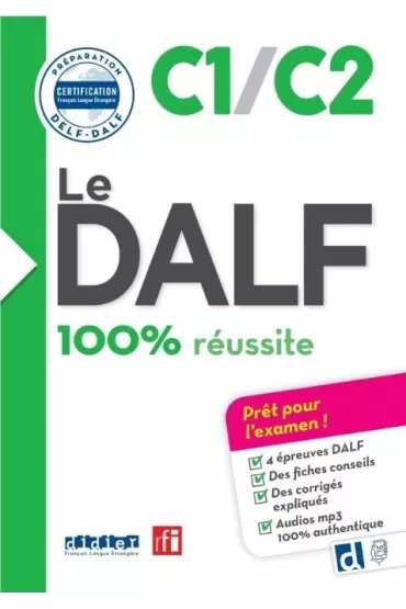 DALF C1/C2 100% r�ussite + audio