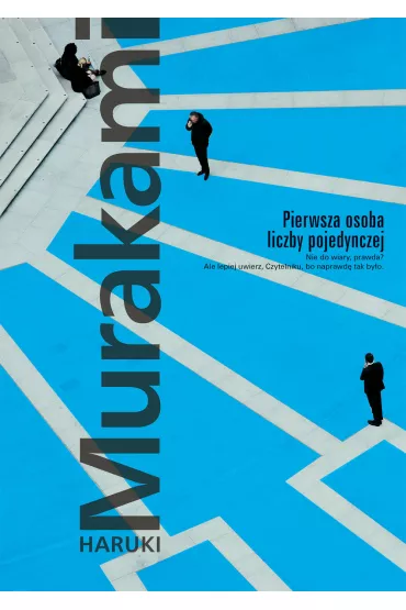 Pierwsza osoba liczby pojedynczej - Haruki Murakami