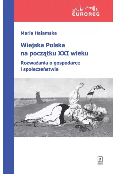 Wiejska Polska na pocz�tku XXI wieku - Maria Halamska