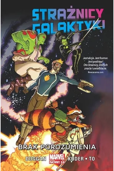 Marvel Now 2.0 Brak porozumienia. Stra�nicy Galaktyki. Tom 1 - Gerry Duggan, Marcus To, Aaron Kuder