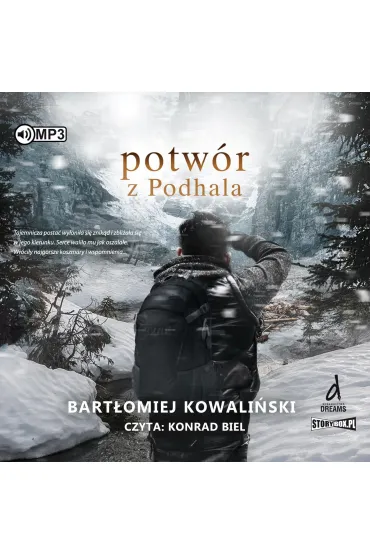 Audiobook CD MP3 Potw�r z Podhala. Pawe� Wolski. Tom 3 - Bart�omiej Kowali�ski