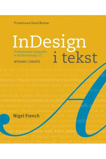 InDesign i tekst. Profesjonalna typografia w Adobe InDesign CC - Nigel French