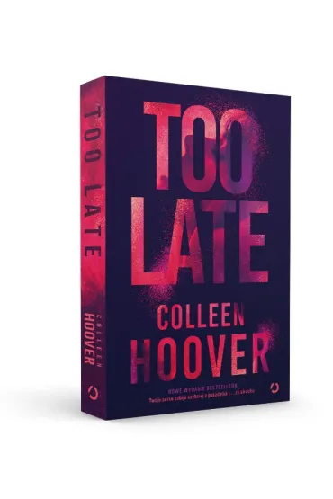 Too Late - Colleen Hoover