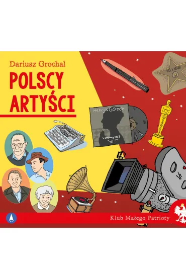 Klub ma�ego patrioty. Polscy arty�ci - Dariusz Grochal