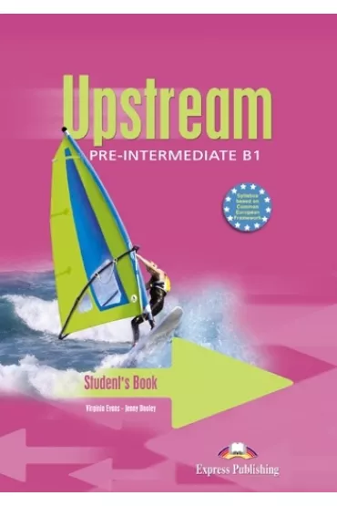 Upstream Pre-Intermediate B1. Student's Book + Audio CD - Jenny Dooley, Virginia Evans