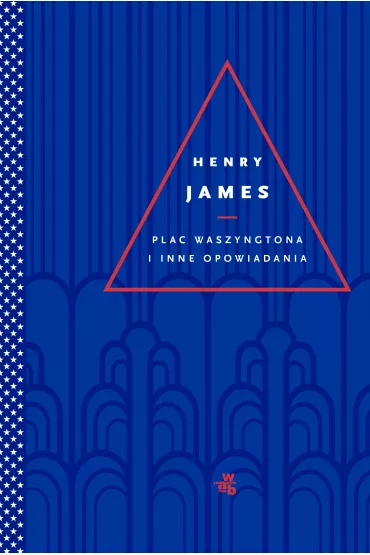 Plac Waszyngtona i inne opowiadania - Henry James