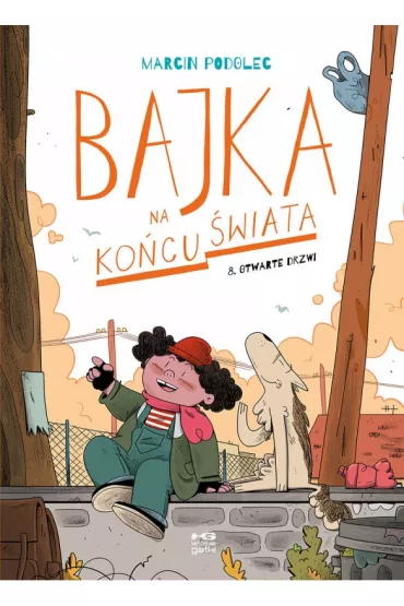 Krtkie gatki Otwarte drzwi. Bajka na kocu wiata. Tom 8 - Marcin Podolec