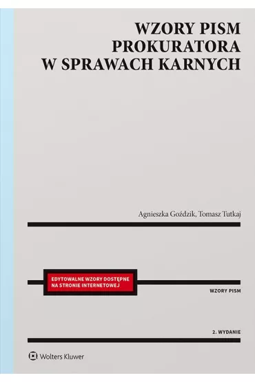 eBook Wzory pism prokuratora w sprawach karnych pdf - Agnieszka Go�dzik, Tomasz  Tutkaj