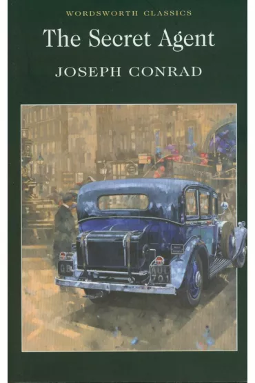 The Secret Agent. Wordsworth Classics wer. angielska - Joseph Conrad