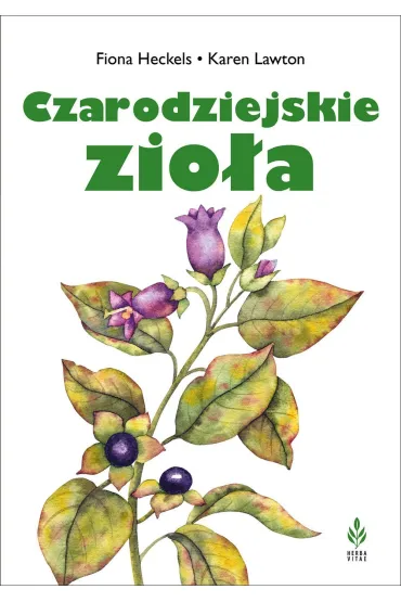 Czarodziejskie zio�a - Karen  Lawton, Fiona  Heckels