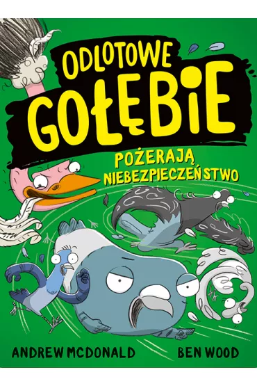 Odlotowe go��bie po�eraj� niebezpiecze�stwo - Andrew McDonald, Ben  Wood